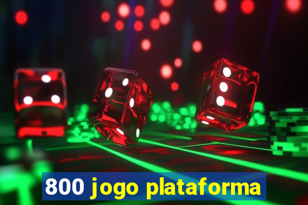 800 jogo plataforma